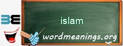WordMeaning blackboard for islam